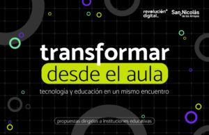 Revolución Digital: dos nuevas propuestas para alumnos de escuelas primarias y secundarias